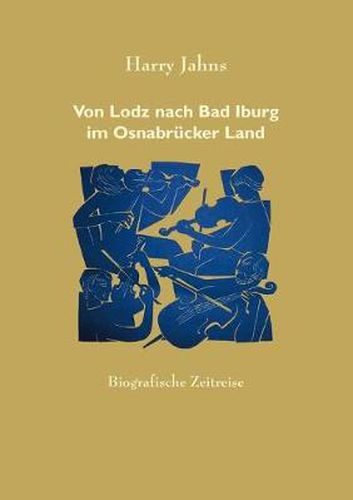 Cover image for Von Lodz nach Bad Iburg im Osnabrucker Land: Biografische Zeitreise