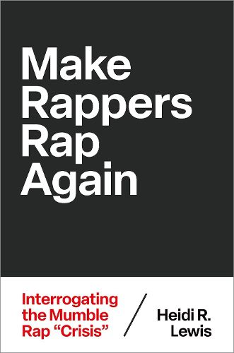 Cover image for Make Rappers Rap Again