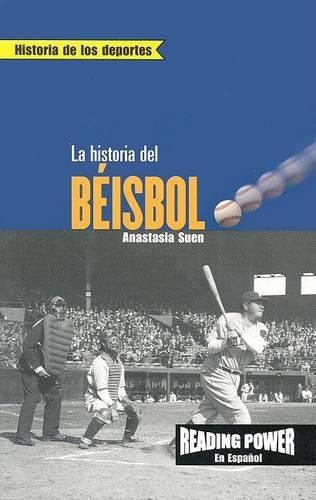 Cover image for La Historia Del Beisbol / the Story of Baseball