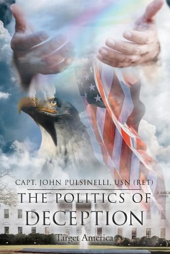 Cover image for The Politics of Deception: Target America