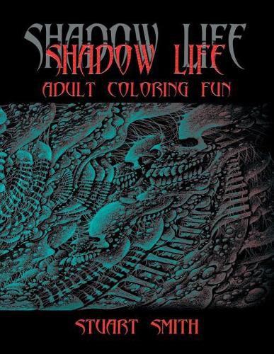 Cover image for Shadow Life: Adult Coloring Fun