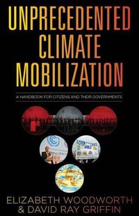 Cover image for Unprecedented Climate Mobilization: A Handbook for Citizens and Their Governments