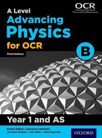 Cover image for A Level Advancing Physics for OCR B: Year 1 and AS