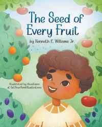 Cover image for The Seed of Every Fruit