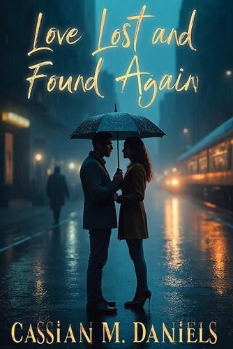Cover image for Love Lost and Found Again