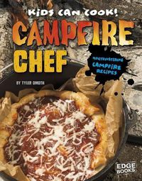 Cover image for Campfire Chef: Mouthwatering Campfire Recipes: Mouthwatering Campfire Recipes