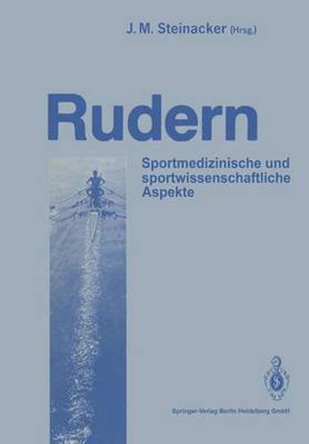 Cover image for Rudern: Sportmedizinische Und Sportwissenschaftliche Aspekte