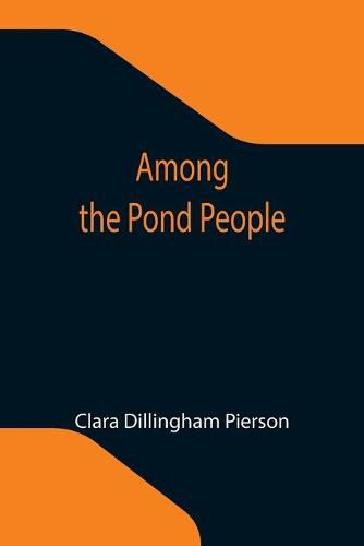 Cover image for Among the Pond People