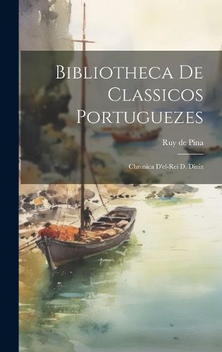 Cover image for Bibliotheca de Classicos Portuguezes