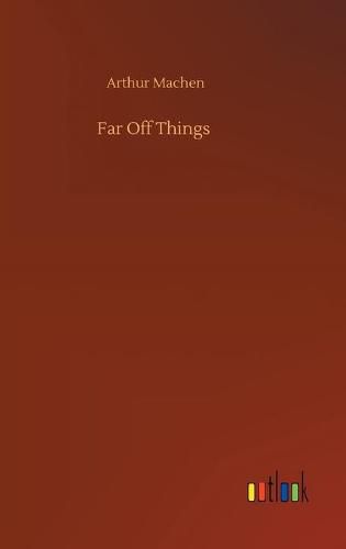 Cover image for Far Off Things