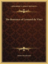 Cover image for The Romance of Leonard Da Vinci