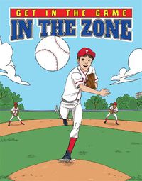 Cover image for Get in the Game: In the Zone