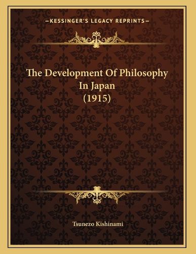 Cover image for The Development of Philosophy in Japan (1915)