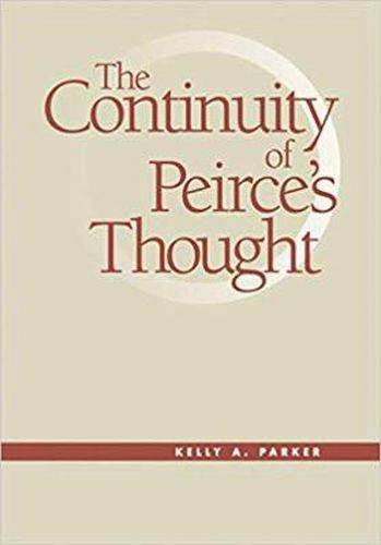 Cover image for The Continuity of Peirce's Thought