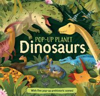 Cover image for Pop Up Planet Dinosaurs