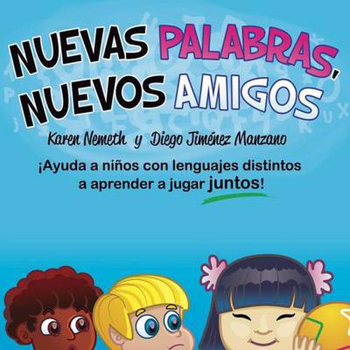 Cover image for Nuevas Palabras, Nuevos Amigos