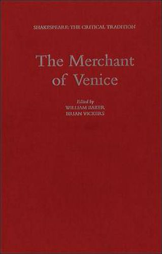 The Merchant of Venice: Shakespeare: The Critical Tradition