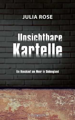 Unsichtbare Kartelle: Ein Hauskauf am Meer in Sudengland