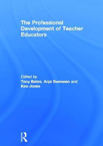 The Professional Development of Teacher Educators