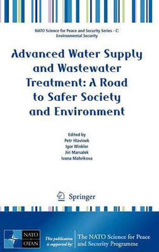 Cover image for Advanced Water Supply and Wastewater Treatment: A Road to Safer Society and Environment
