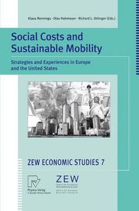 Cover image for Social Costs and Sustainable Mobility: Strategies and Experiences in Europe and the United States