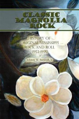 Cover image for Classic Magnolia Rock