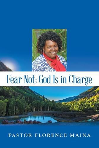 Cover image for Fear Not; God Is in Charge