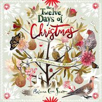 Cover image for Twelve Days of Christmas: A Celebration of Nature