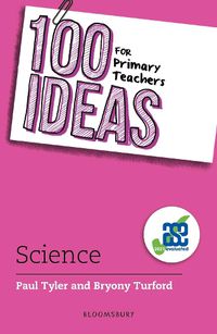 Cover image for 100 Ideas for Primary Teachers: Science