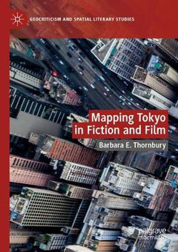 Mapping Tokyo in Fiction and Film