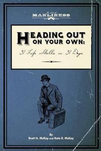 Cover image for Heading Out On Your Own: 31 Basic Life Skills in 31 Days