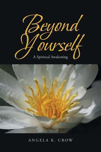 Cover image for Beyond Yourself: A Spiritual Awakening