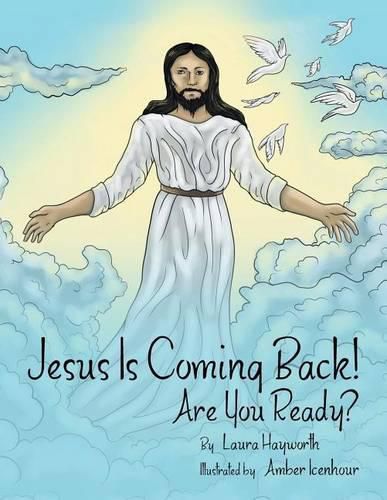 Cover image for Jesus Is Coming Back!: Are You Ready?