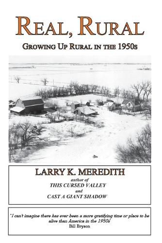 Cover image for Real, Rural: Growing Up Rural in the 1950s