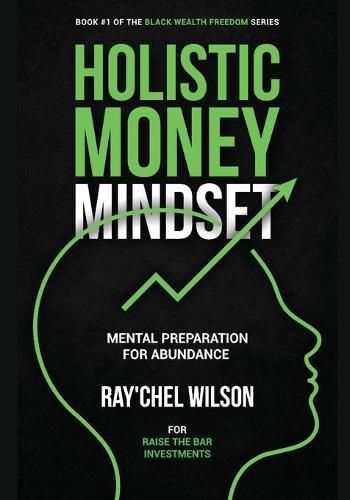 Cover image for Holistic Money Mindset: Mental Preparation for Abundance