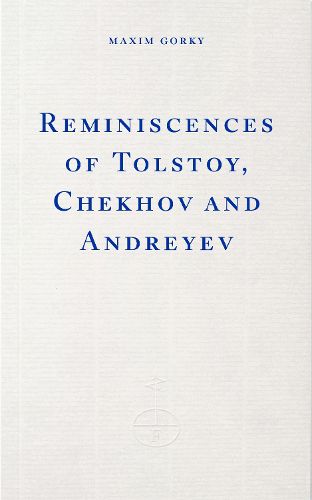 Cover image for Reminiscences of Tolstoy, Chekhov and Andreyev