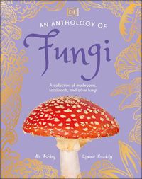 Cover image for An Anthology of Fungi