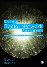 Cover image for Doing Social Network Research: Network-based Research Design for Social Scientists