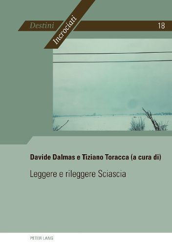 Cover image for Leggere E Rileggere Sciascia