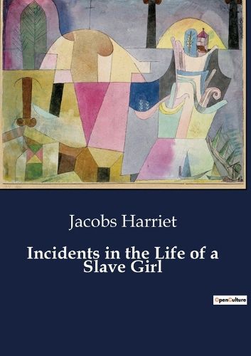 Cover image for Incidents in the Life of a Slave Girl