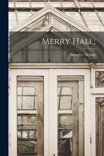 Cover image for Merry Hall;