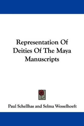 Cover image for Representation Of Deities Of The Maya Manuscripts