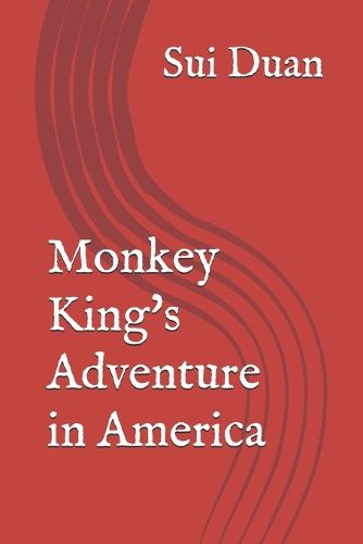 Cover image for Monkey King's Adventure in America