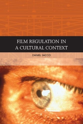 Cover image for Film Regulation in a Cultural Context