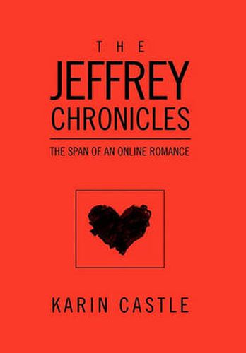 Cover image for The Jeffrey Chronicles: The Span of an Online Romance