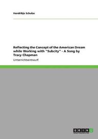 Cover image for Reflecting the Concept of the American Dream while Working with Subcity - A Song by Tracy Chapman