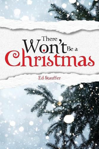 Cover image for There Won't Be a Christmas?