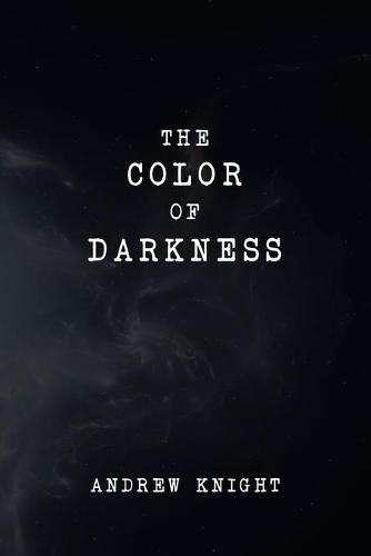 The Color of Darkness