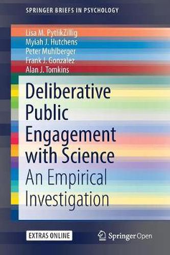 Deliberative Public Engagement with Science: An Empirical Investigation