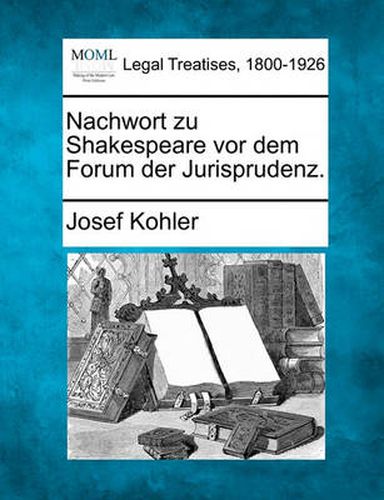 Cover image for Nachwort zu Shakespeare vor dem Forum der Jurisprudenz.